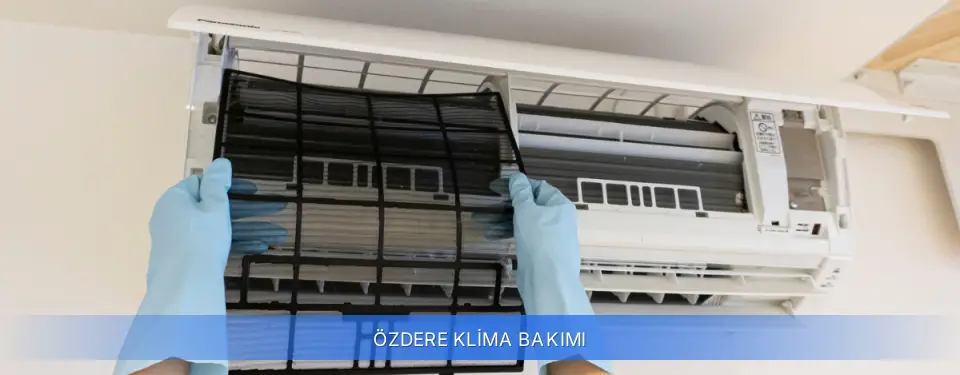 Özdere İlçemi Klima Bakımı